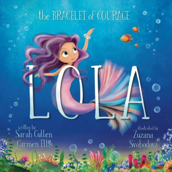 Kids storybook about courage and bravery lola mermaid
